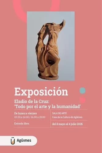 La Sala de Arte Agüimes presenta la obra de Eladio de la Cruz